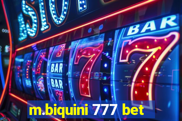 m.biquini 777 bet